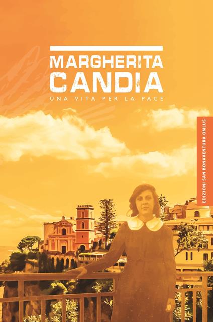 Margherita Candia. una vita per la Pace - Giovanni Russo - copertina