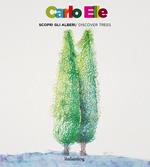 Carlo Elle. Scopri gli alberi-Discover trees. Con gadget