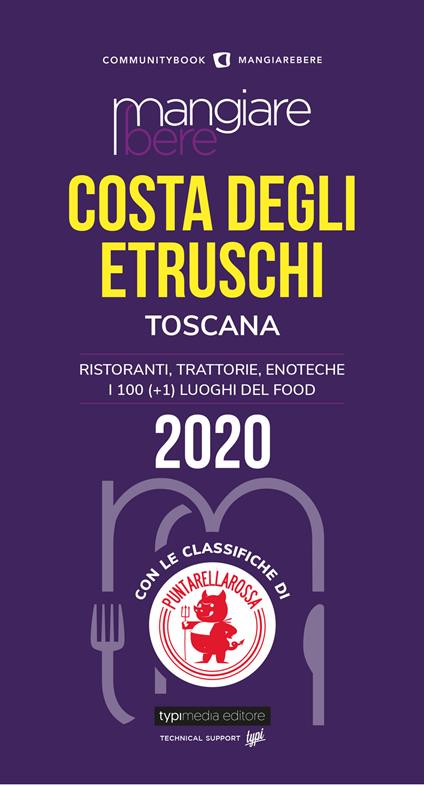Mangiare bere Costa degli Etruschi, Toscana. Ristoranti, trattorie, enoteche. I 100 (+1) luoghi del food - copertina