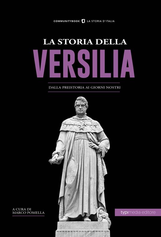 La storia della Versilia. Dalla preistoria ai giorni nostri - copertina