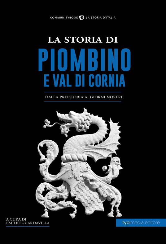 La storia di Piombino. Dalla preistoria ai giorni nostri - copertina