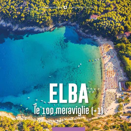 Elba, le 100 meraviglie (+1) - copertina