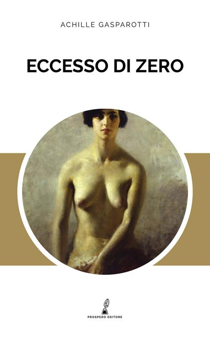 Eccesso di zero - Achille Gasparotti - copertina