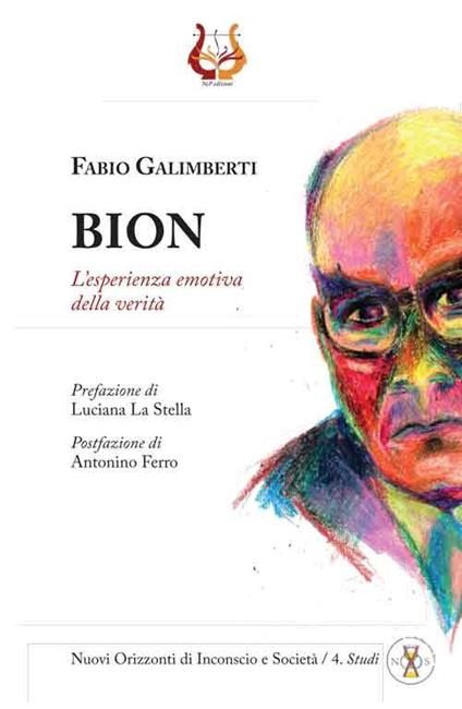 Bion. L'esperienza emotiva della verità - Fabio Galimberti - copertina