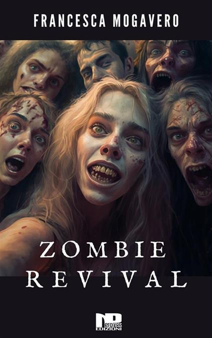 Zombie revival - Francesca Mogavero - ebook