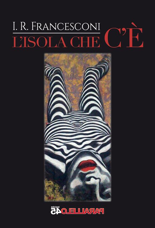 L' isola che c'è - I. R. Francesconi - copertina