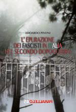 L' epurazione dei fascisti in italia nel secondo dopoguerra