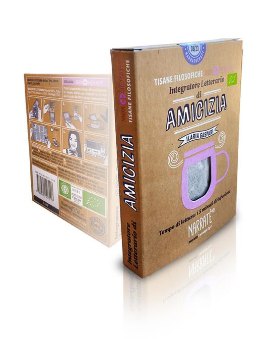 Amicizia. Integratore letterario di tisane filosofiche Narratherapy. Con Filtro di tisana biologica officinale - Ilaria Gaspari,Ilaria Caelli,Piccola Farmacia Letteraria - copertina