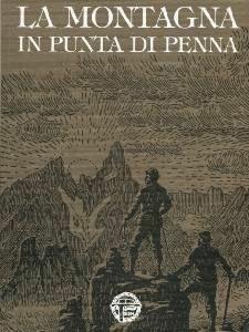 Libro La montagna in punta di penna Spiro Dalla Porta Xidias , Dante Colli , Irene Affentranger