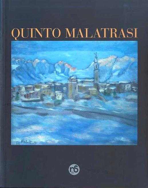 Il segno e il colore di Quinto Malatrasi. Ediz. illustrata