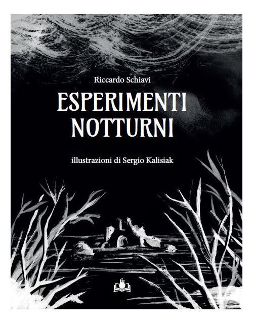 Esperimenti notturni - Riccardo Schiavi - copertina