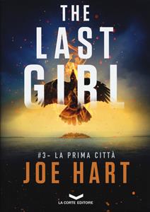 Libro La prima città. The last girl. Vol. 3 Joe Hart