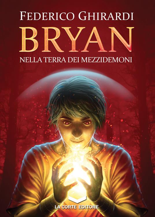 Nella terra dei mezzidemoni. Bryan. Vol. 1 - Federico Ghirardi - ebook