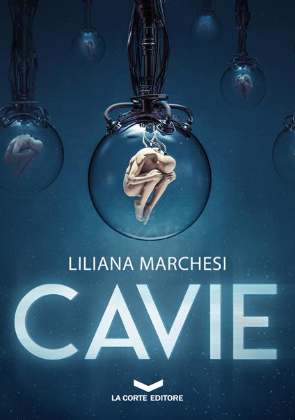 Cavie - Liliana Marchesi - copertina