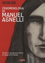 Fenomenologia di Manuel Agnelli. Social e narrazione mitica ai tempi di X Factor