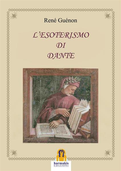 L' esoterismo di Dante - René Guénon - ebook