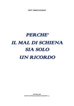 Perché il mal di schiena sia solo un ricordo