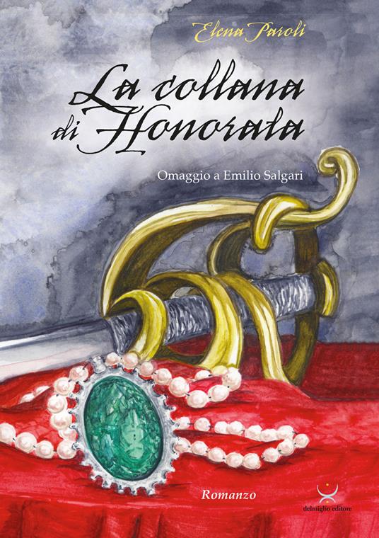 La collana di Honorata. Omaggio a Emilio Salgari - Elena Paroli - copertina