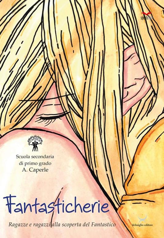 Fantasticherie. Ragazze e ragazzi alla scoperta del fantastico - copertina