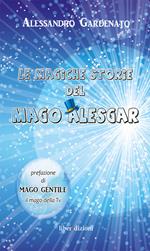 Le magiche storie del Mago Alesgar