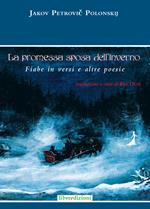 La promessa sposa dell'inverno. Fiabe in versi e altre poesie