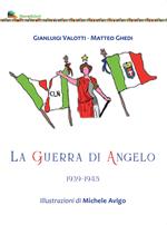 La guerra di Angelo 1939-1945