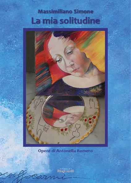 La mia solitudine - Simone Massimiliano - copertina