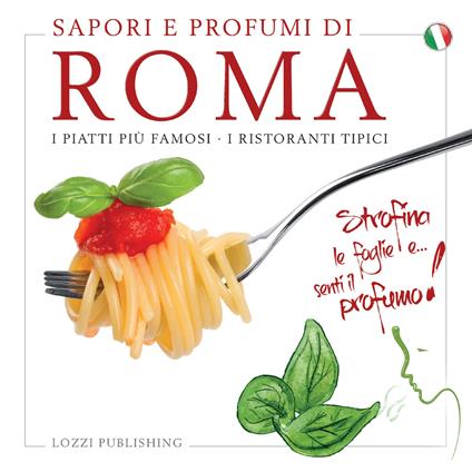 Sapori e profumi di Roma. I piatti più famosi. I ristoranti tipici - copertina