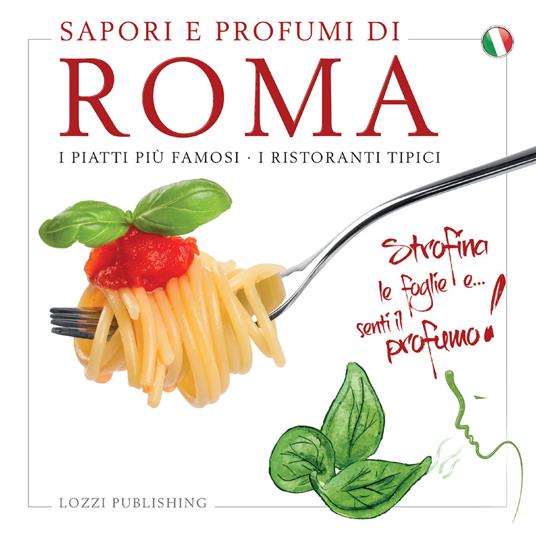 Sapori e profumi di Roma. I piatti più famosi. I ristoranti tipici - copertina