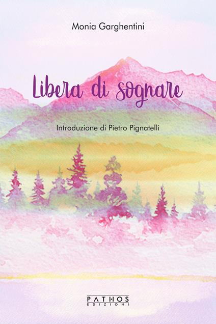 Libera di sognare - Monia Garghentini - copertina