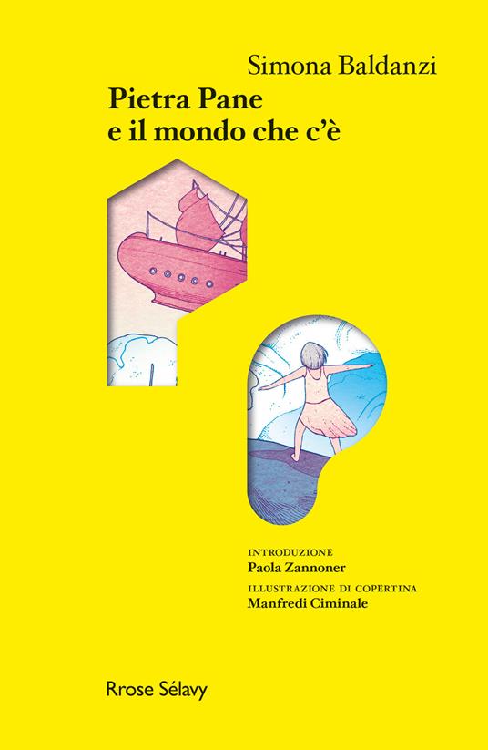 Pietra Pane e il mondo che c'è - Simona Baldanzi - copertina