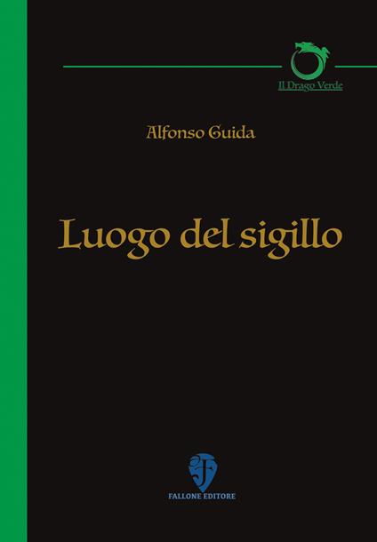 Luogo del sigillo - Alfonso Guida - copertina