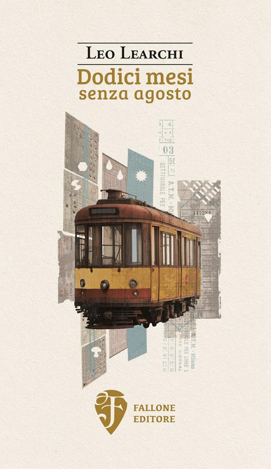 Dodici mesi senza agosto - Leo Learchi - copertina