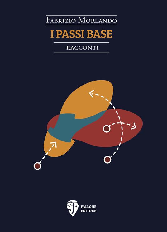 I passi base - Fabrizio Morlando - copertina