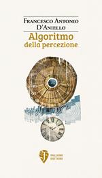 Algoritmo della percezione. Nuova ediz.