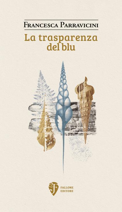 La trasparenza del blu - Francesca Parravicini - copertina