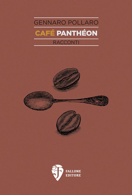 Café Panthéon. Nuova ediz. - Gennaro Pollaro - copertina