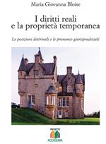 I diritti reali e la proprietà temporanea. Le posizioni dottrinali e le pronunce giurisprudenziali