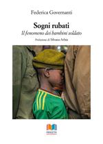 Sogni rubati. Il fenomeno dei bambini soldato