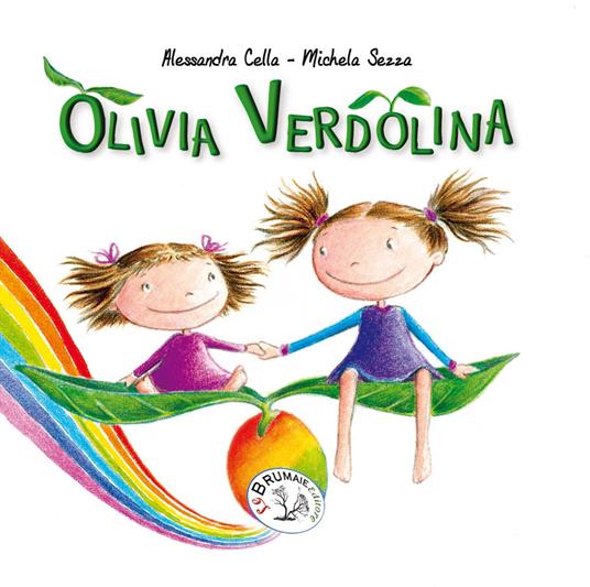 Olivia verdolina. Ediz. a caratteri grandi - Alessandra Cella - copertina