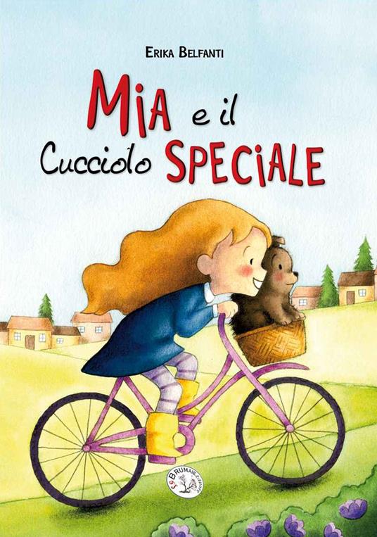 Mia e il cucciolo speciale - Erika Belfanti - copertina