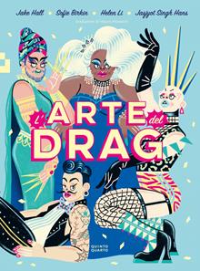 L'arte del Drag. Ediz. a colori