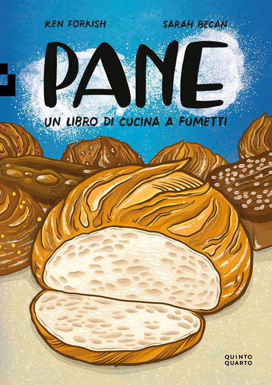 Pane. Un libro di cucina a fumetti - Ken Forkish - copertina