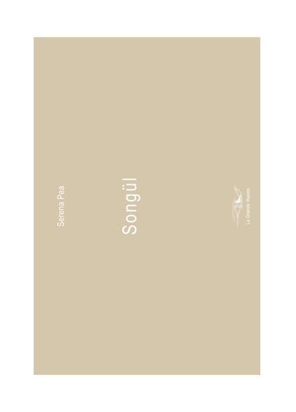Songül. Ediz. italiana e inglese - Serena Pea - copertina