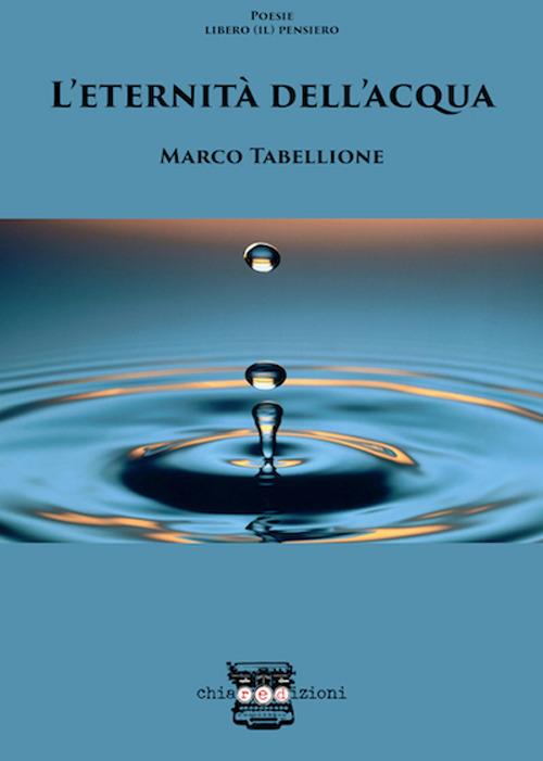 L'eternità dell'acqua - Marco Tabellione - copertina