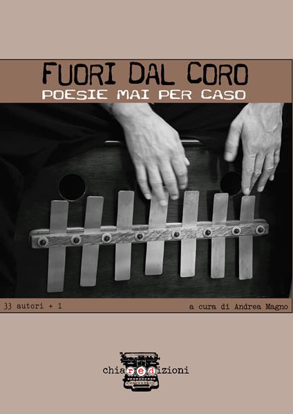 Fuori dal coro. Poesie mai per caso. 33 autori + 1 - copertina