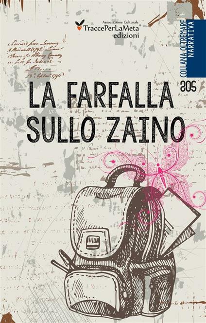 La farfalla sullo zaino - Carlo Olgiati - ebook