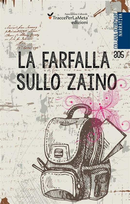 La farfalla sullo zaino - Carlo Olgiati - ebook