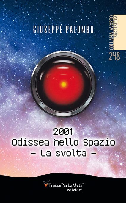 2001: Odissea nello spazio. La svolta - Giuseppe Palumbo - copertina