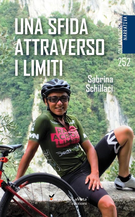 Una sfida attraverso i limiti - Sabrina Schillaci - copertina